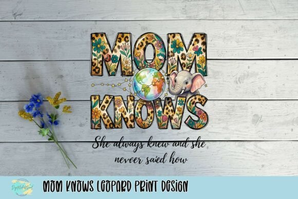 Download Mom Knows Leopard Print Design - Design Collection